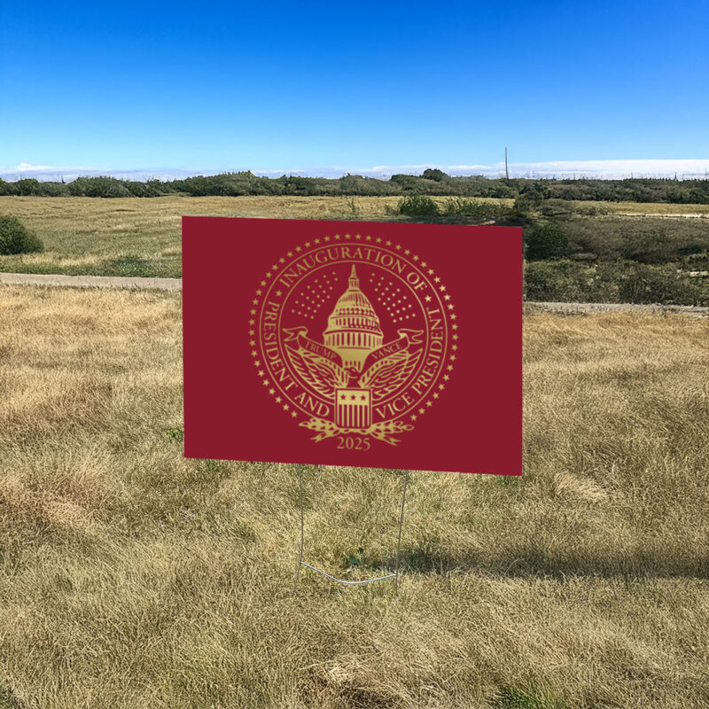 2025 Trump Inaugural Seal Red Yard Sign 8 2025 Trump Inaugural Seal Red Yard Sign