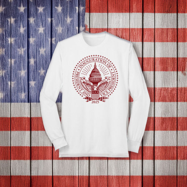 2025 Trump Inaugural Seal White Long Sleeve T-Shirt