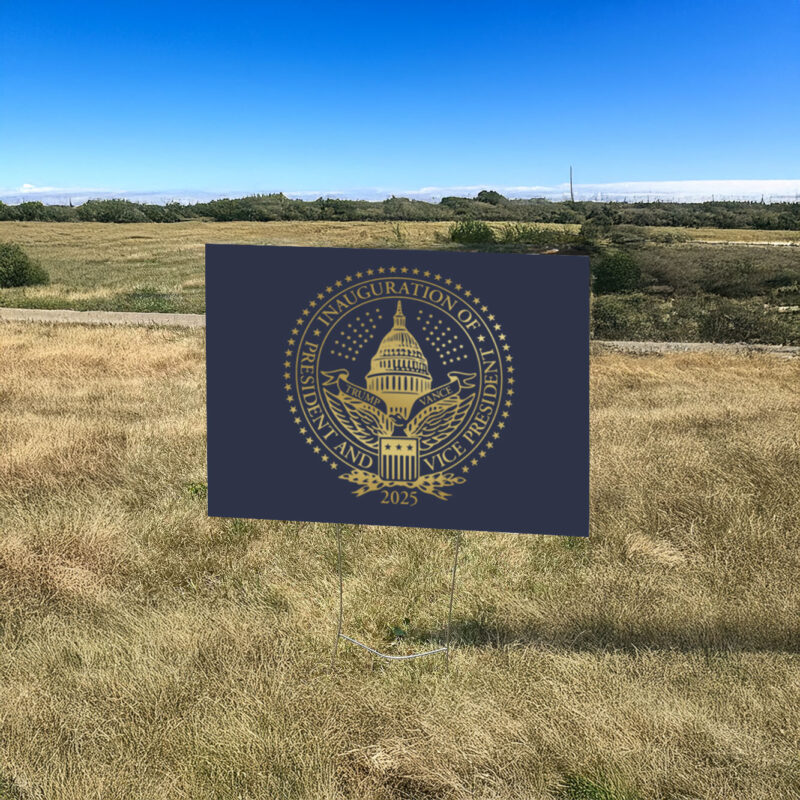 2025 Trump Inaugural Seal Yard Sign 8 2025 Trump Inaugural Seal Yard Sign