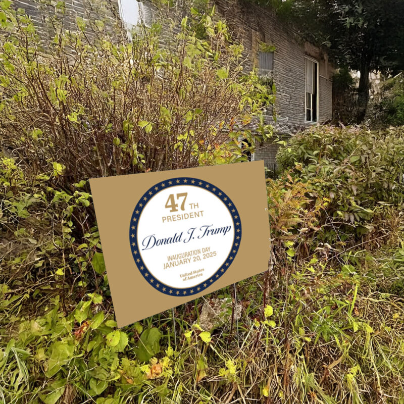 2025 Trump Inauguration Day Yard Sign 8 2025 Trump Inauguration Day Yard Sign