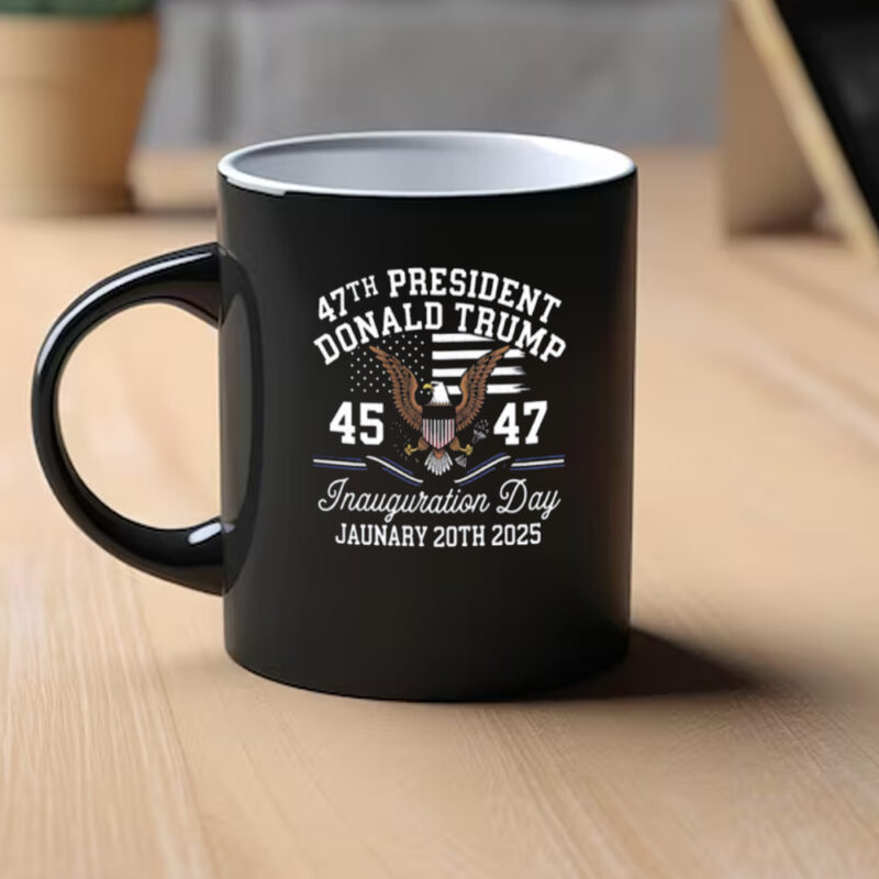 Commemorate the 47th Presidency: Donald Trump Inauguration Day 2025 Mug 9 47Th President Donald Trump 45 47 Inauguration Day January 20Th 2025 Mug1