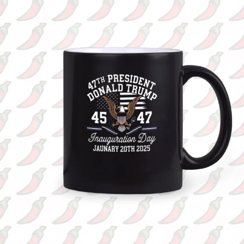 Commemorate the 47th Presidency: Donald Trump Inauguration Day 2025 Mug 10 47Th President Donald Trump 45 47 Inauguration Day January 20Th 2025 Mug2