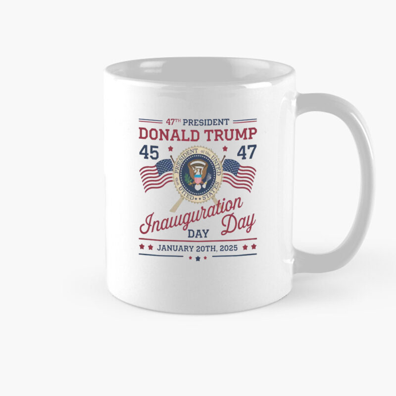 Commemorate History: 47th US President Inauguration Mug, Donald Trump Inauguration Day 2025 8 47th US President Inauguration Mug, Donald Trump Inauguration Day 2025 Mug
