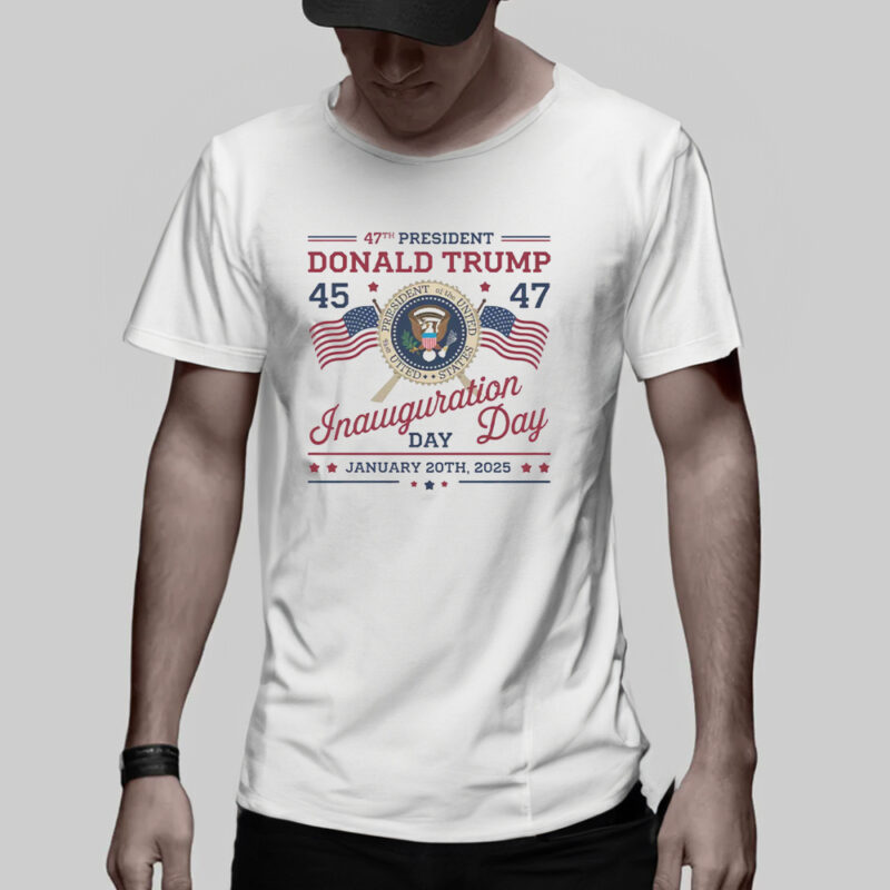 47th US Presidential Inauguration Commemorative T-Shirt: Celebrate Donald Trump's 2025 Inauguration 11 47th US President Inauguration T-Shirt, Donald Trump Inauguration Day 2025 Shirt3