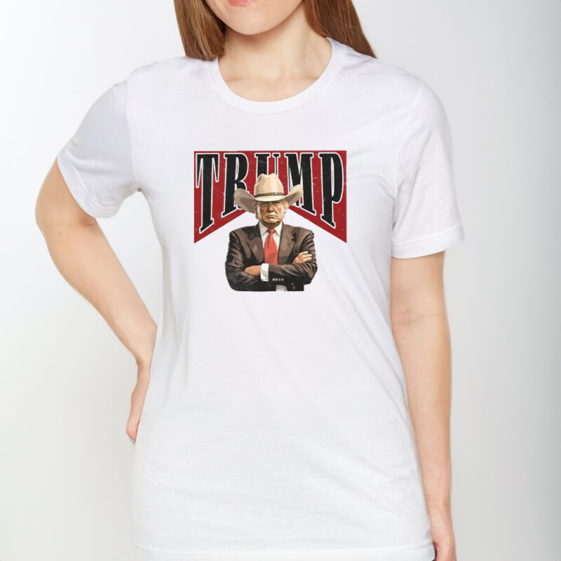 Show Your Patriotism: Cowboy Trump President Shirt 8 Cowboy Trump Shirt, Trump President Shirts