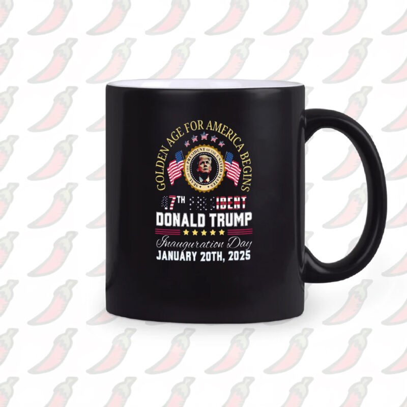 Trump 47th President Inauguration Day 2025: America's Digital Golden Age Begins 10 Digital Golden Age For America Begins, Trump 47 President, Trump Inauguration Day, January 20, 2025 Mug2