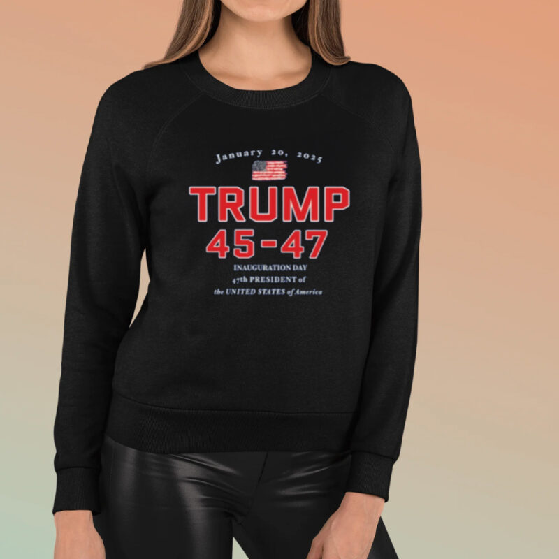 Celebrate the 45-47th Inauguration with Donald Trump's Official 2025 T-Shirt 8 Donald Trump 45-47 Inauguration Day Jan 20, 2025 New T-Shirt