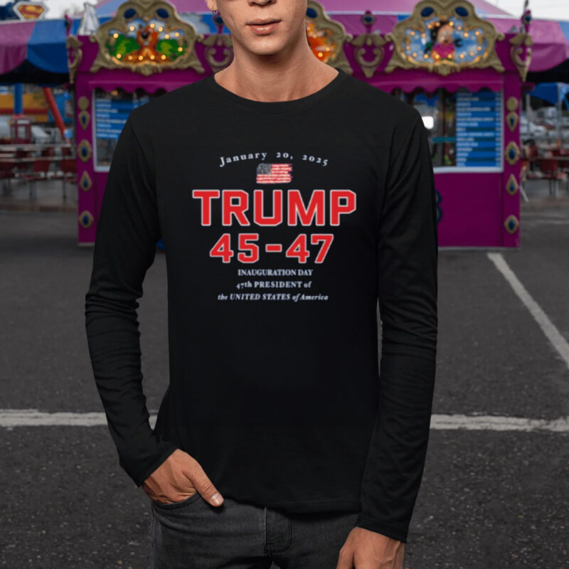 Celebrate the 45-47th Inauguration with Donald Trump's Official 2025 T-Shirt 9 Donald Trump 45-47 Inauguration Day Jan 20, 2025 New T-Shirt1