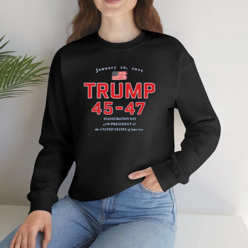 Celebrate the 45-47th Inauguration with Donald Trump's Official 2025 T-Shirt 10 Donald Trump 45-47 Inauguration Day Jan 20, 2025 New T-Shirt2
