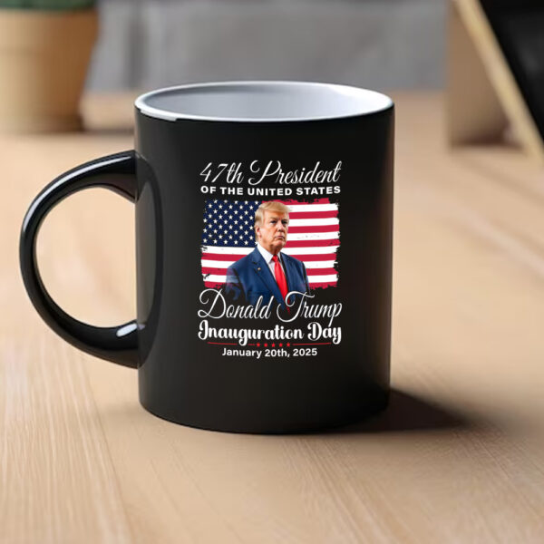 Donald Trump 47th President Inauguration 2025 Supporters Patriotic Mug1