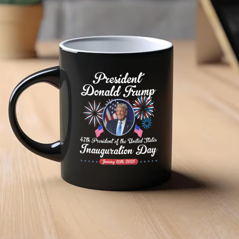 Commemorate History: Donald Trump 47th US President Inauguration Day 2025 Mug 9 Donald Trump Inauguration Day 2025 Mug, 47th US President Inauguration Mugs1