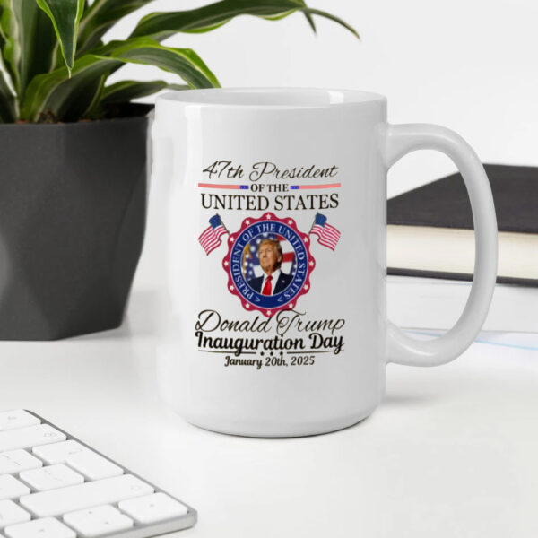 Donald Trump Inauguration Day 2025 Mug, Trump Vance 2025 Mug, 47th US President Inauguration Mug2