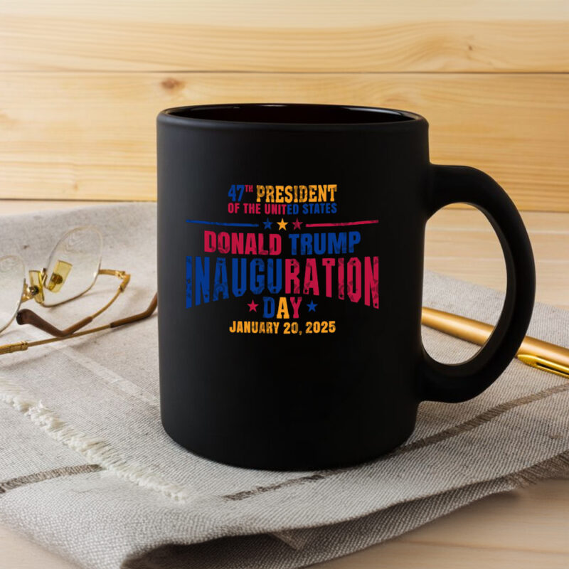 Commemorate Trump's Inauguration with Our Exclusive 47th President Mug 8 Donald Trump Inauguration Day Mug, Trump 47th President of the us Mug