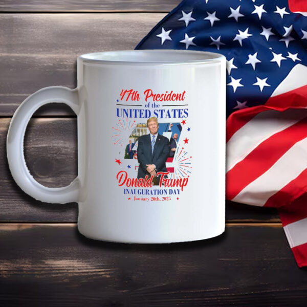 Donald Trump Inauguration Day is 47th US President Inauguration Mug3