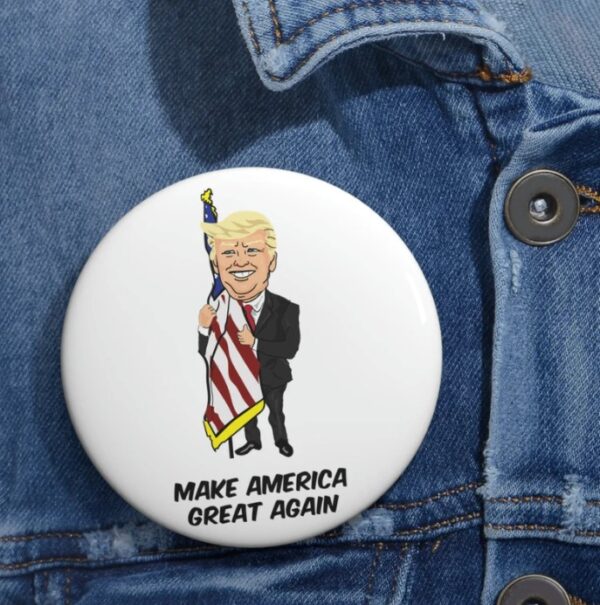 Donald Trump Make America Great Again President Flag Custom Pin Buttons