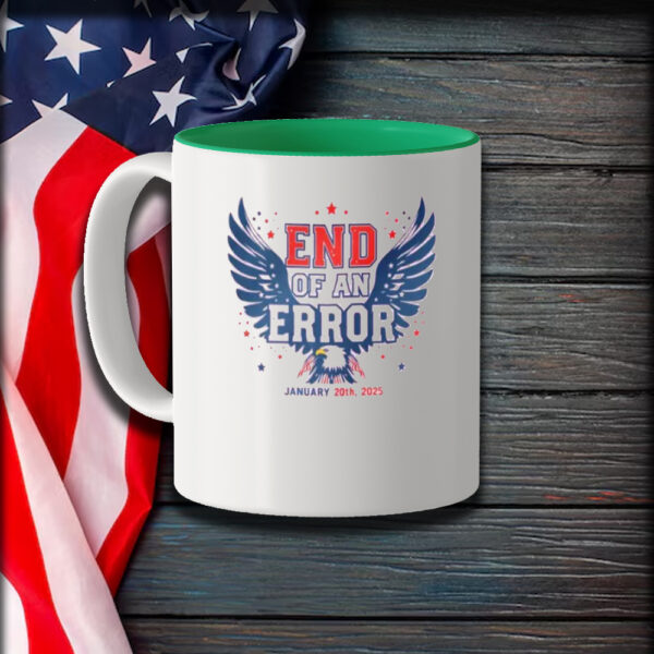 End of an Error Mug january 20 2025 patriotic Mug president donald trump inauguration day Mug1