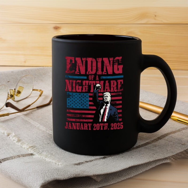 Trump 47th President Mug: Commemorating the End of a Nightmare on January 20th, 2025 8 Ending of a Nightmare January 20th 2025, Trump 47th President Mug