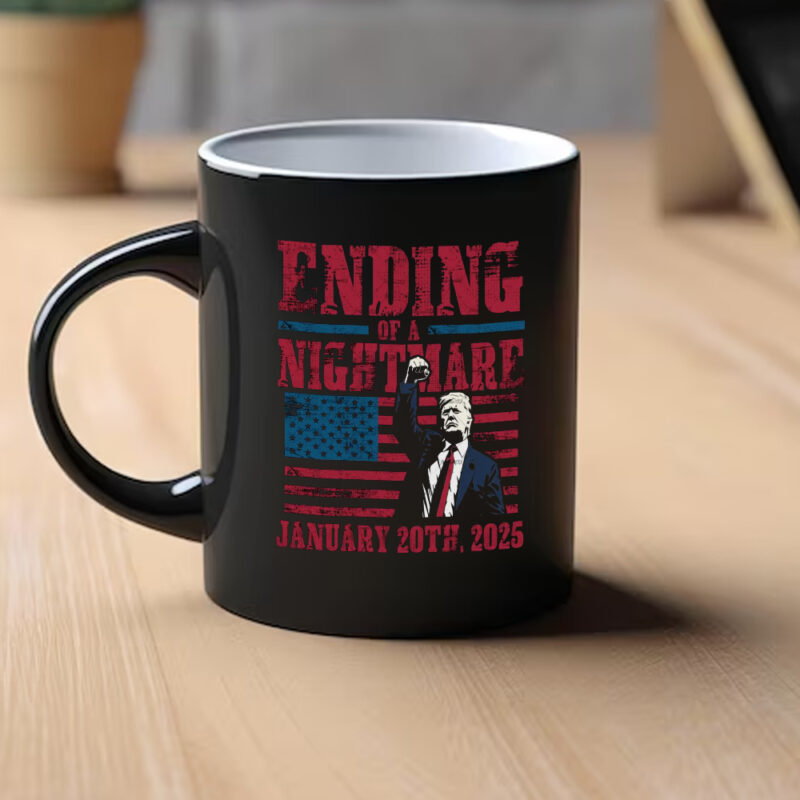 Trump 47th President Mug: Commemorating the End of a Nightmare on January 20th, 2025 9 Ending of a Nightmare January 20th 2025, Trump 47th President Mug1
