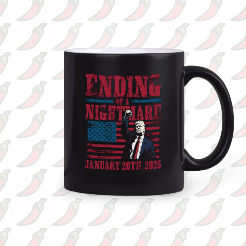 Trump 47th President Mug: Commemorating the End of a Nightmare on January 20th, 2025 10 Ending of a Nightmare January 20th 2025, Trump 47th President Mug2