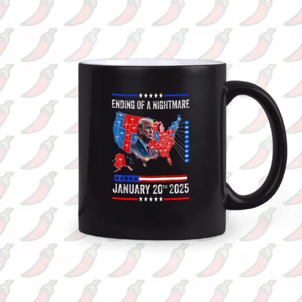 Ending of a Nightmare Mug, Trump Won Inauguration Day 2025 Mug2