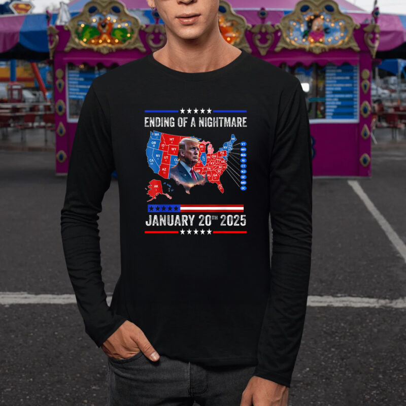 Trump Won Inauguration Day 2025: End the Nightmare T-Shirt 9 Ending of a Nightmare Shirt, Trump Won Inauguration Day 2025 T-Shirt1