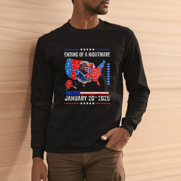 Ending of a Nightmare Shirt, Trump Won Inauguration Day 2025 T-Shirt3