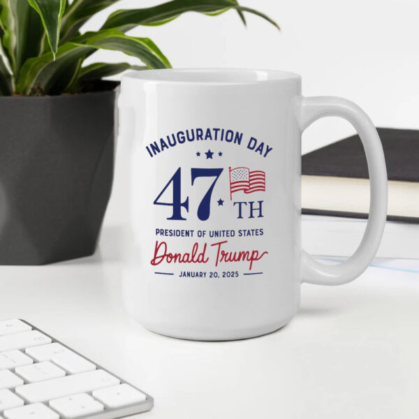 Inauguration Day 2025, 47 President Mug2