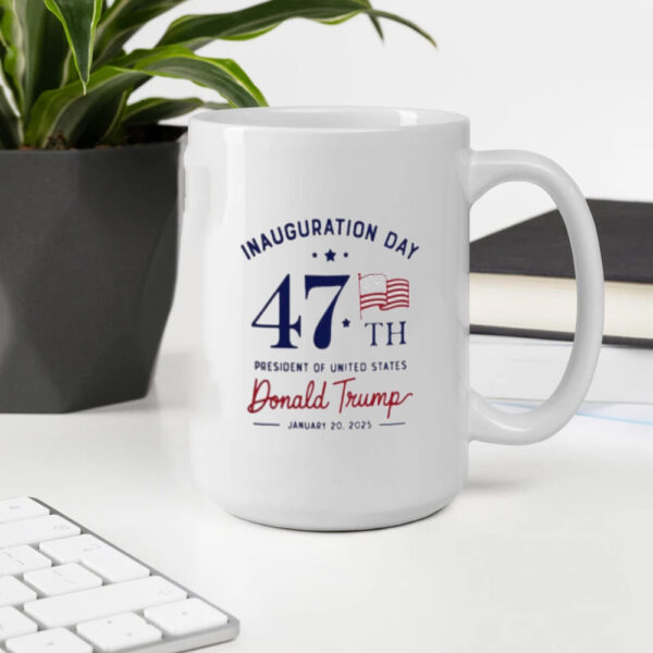 Inauguration Day 47th President Of United States Donald Trump 2025 Mugs2