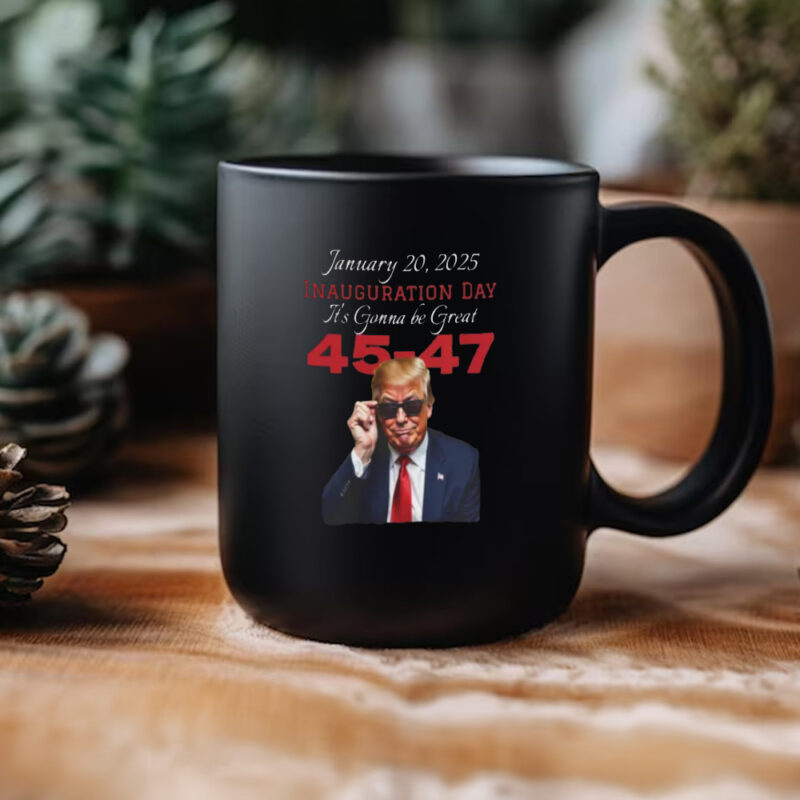 Inaugural Day Mug: Celebrate the 45th President with MAGA Pride 11 Inauguration Day Mug, Donald Trump Gifts, MAGA Mug3