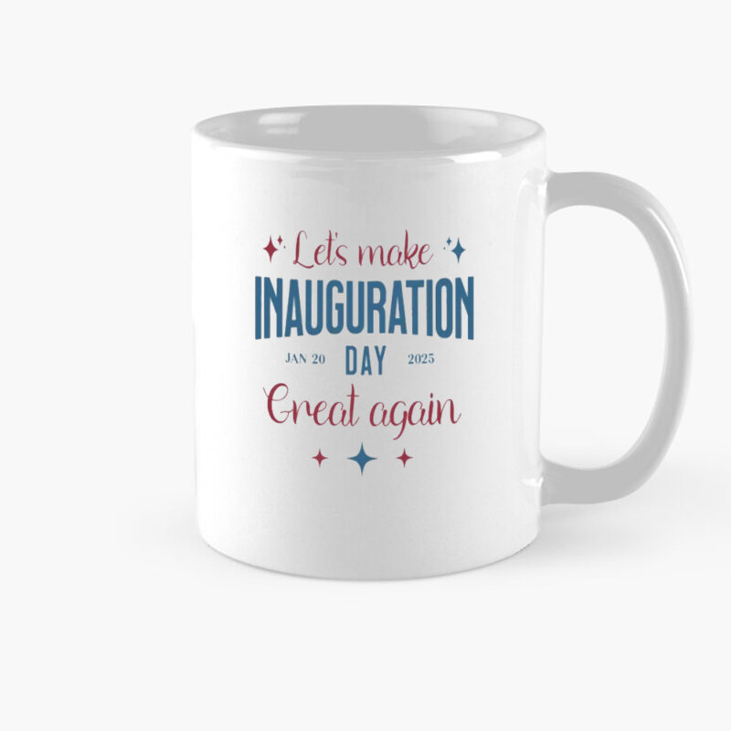 Inaugural Day Crew Mug: Show Your Trump Support with Pride 8 Inauguration day Crew Mug, Trump Supporter Mug