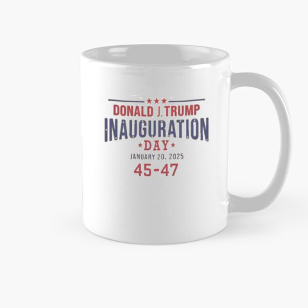 Official Donald Trump Inauguration Day January 20 2025 45-47 Mug