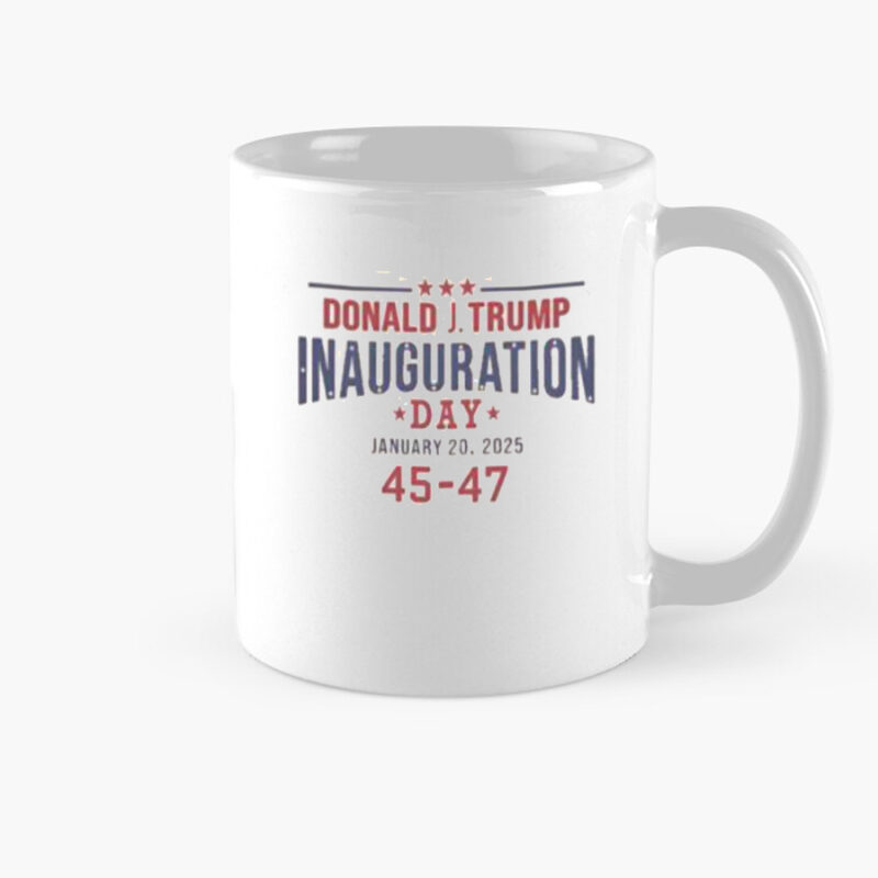 Official Donald Trump Inauguration Day 2025 Commemorative Mug 8 Official Donald Trump Inauguration Day January 20 2025 45-47 Mug