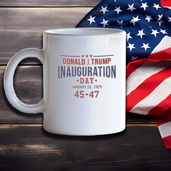 Official Donald Trump Inauguration Day January 20 2025 45-47 Mug3