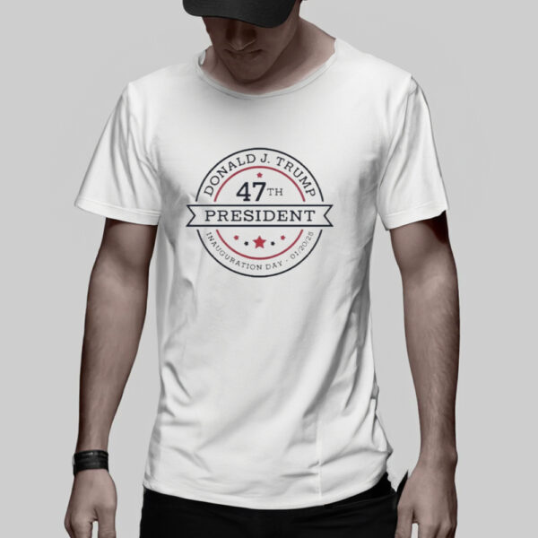 Official Inauguration Day Trump Inauguration 47th 2025 Shirt3