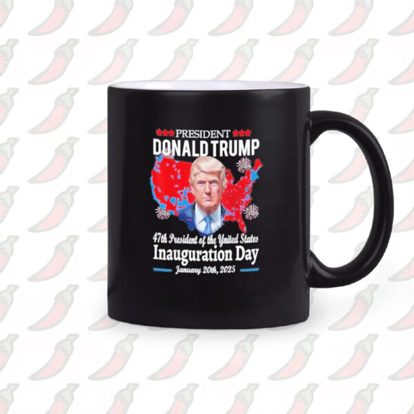 President Donald Trump 47th President Of The United States Inauguration Day January 20th, 2025 Mug2