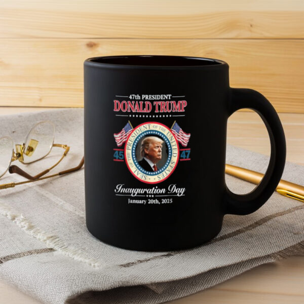 President Donald Trump Inauguration Day 2025 47Th Usa Flag Mug