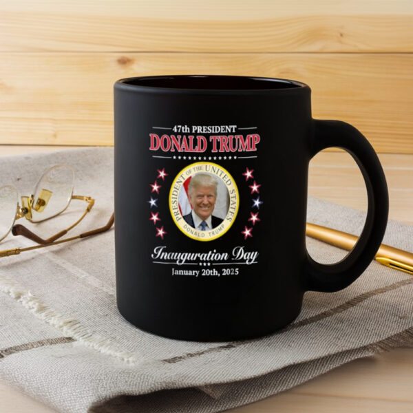 President Donald Trump Inauguration Day 2025 47Th Usa Mugs