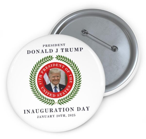 President Trump Inauguration Day Pin Button