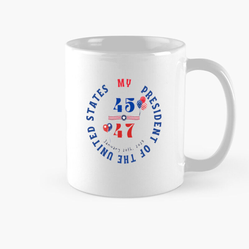 Celebrate Inauguration Day with the Official Republican Trump 45 47 Mug 8 Republican Mug, Inauguration Day, Trump 45 47 Mug