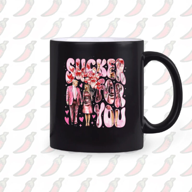 Sucker For You Mug: The Perfect Valentine's Day Gift for Trump Supporters 10 Sucker For You Mug, Trump Valentine Mug2