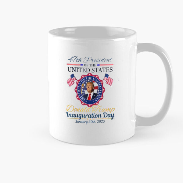 The Inauguration Day 2025 Memorabilia President Donald Trump Mug