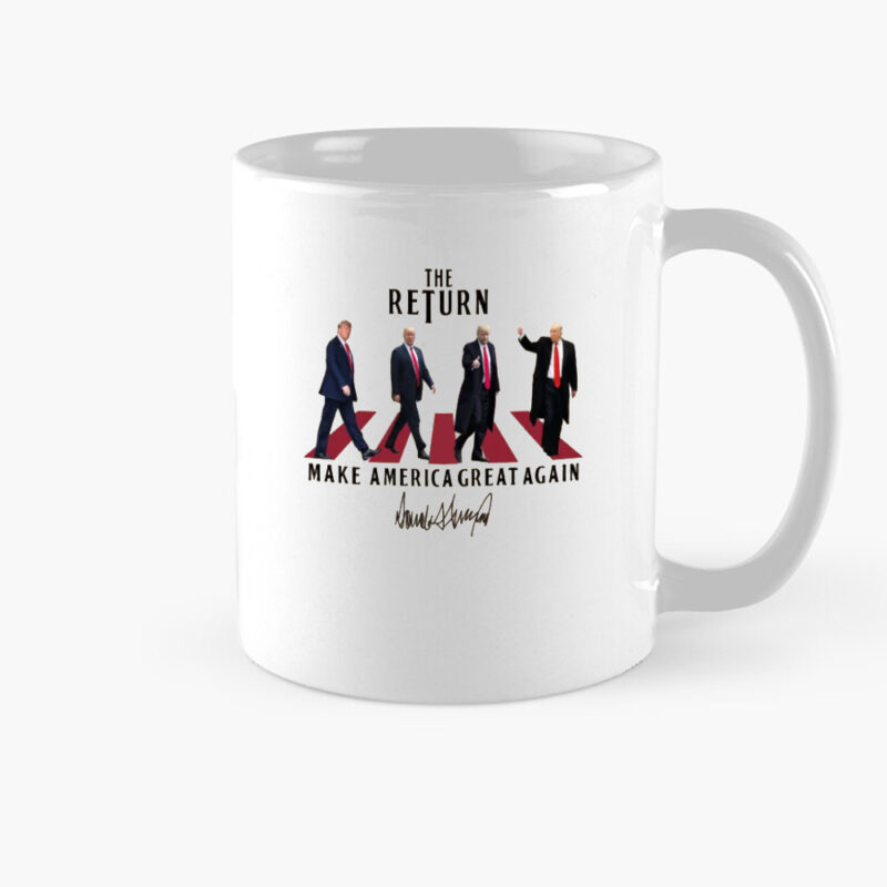 Make America Great Again: The Return Trump Mug 8 The Return Trump Make America Great Again Mug