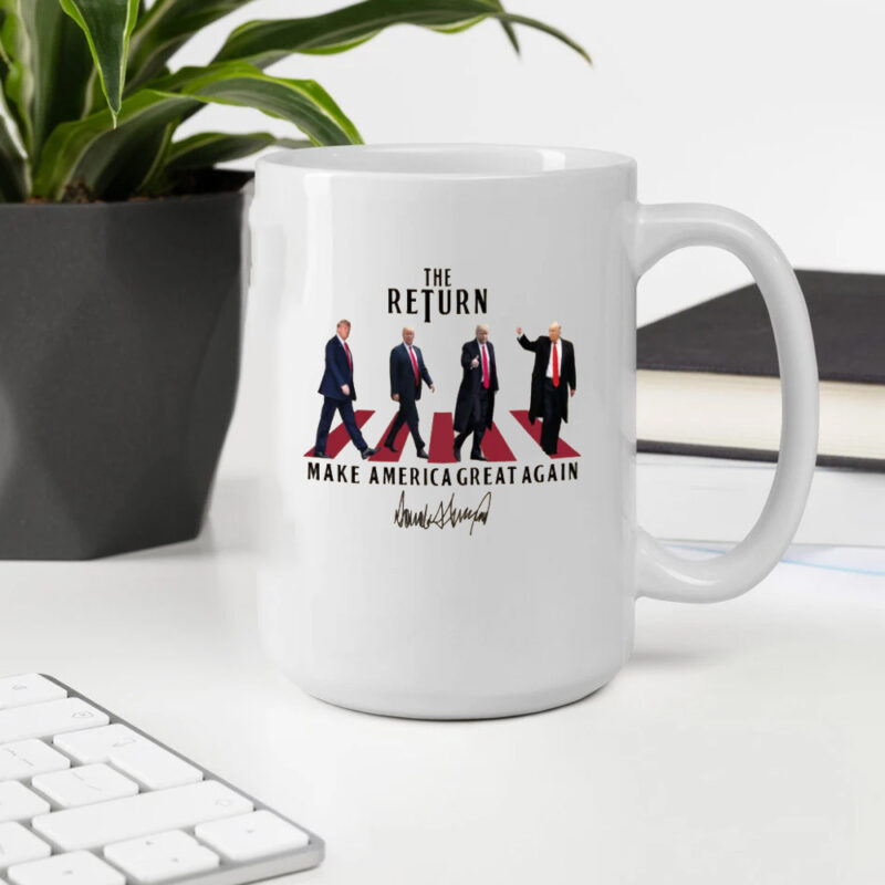 Make America Great Again: The Return Trump Mug 10 The Return Trump Make America Great Again Mug2