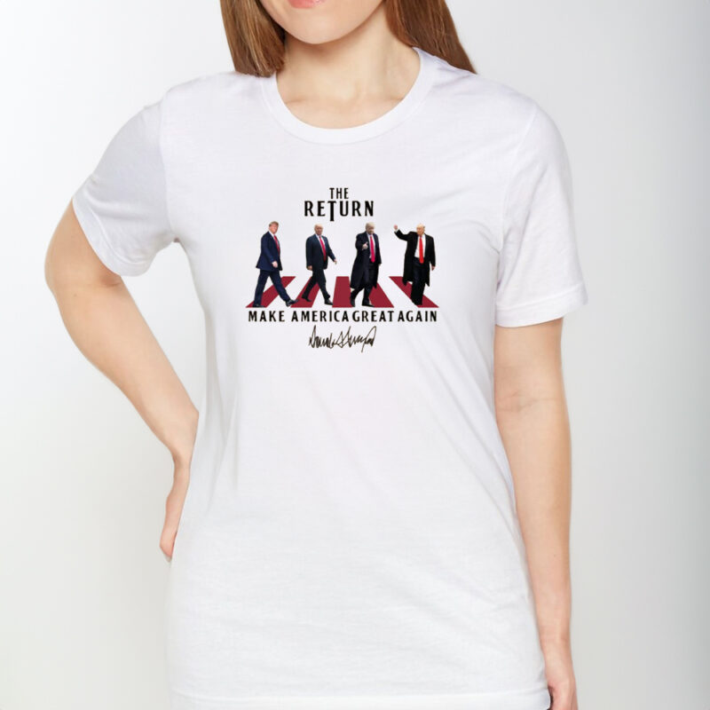 The Return of Trump: Make America Great Again T-Shirt 8 The Return Trump Make America Great Again T-Shirt