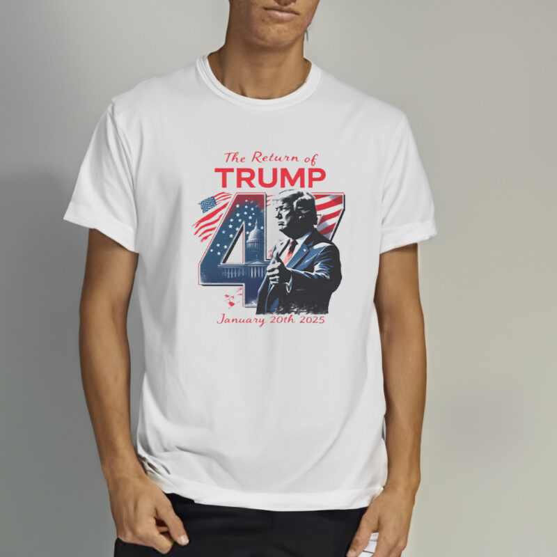 The Triumphant Return: Celebrate the 47th President with the Official Trump Shirt 9 The Return of Trump, 47th President Of United States Shirt1