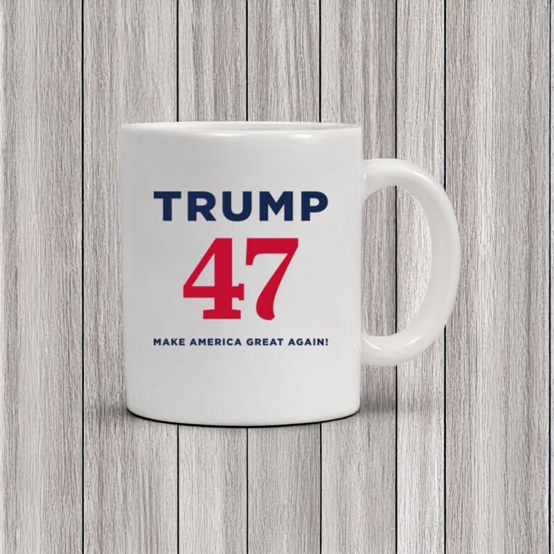 Trump 47 MAGA Coffee Mug 6 Trump 47 MAGA Coffee Mug