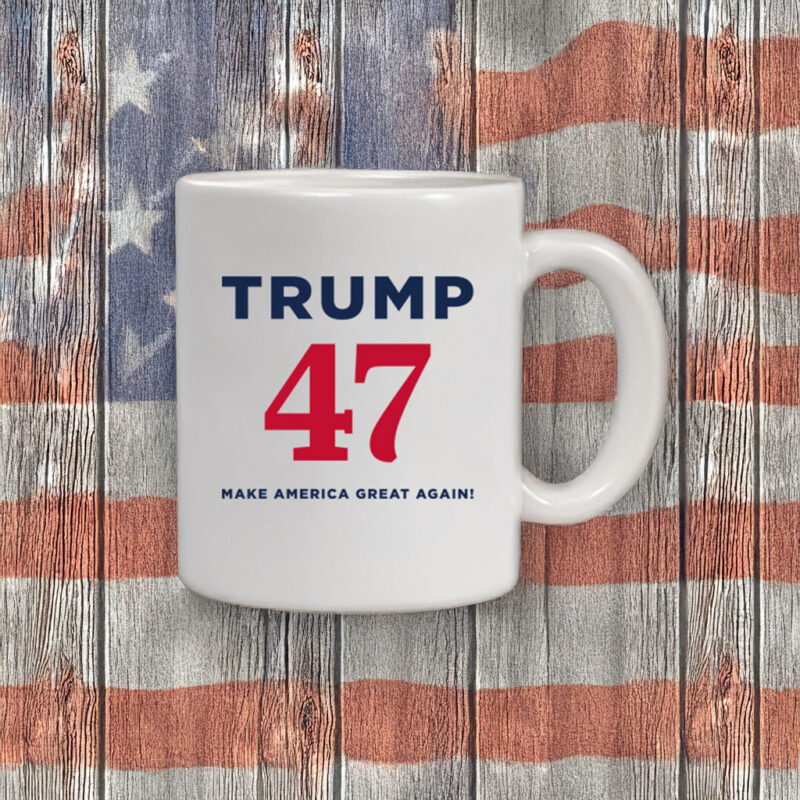 Trump 47 MAGA Coffee Mug 7 Trump 47 MAGA Coffee Mug