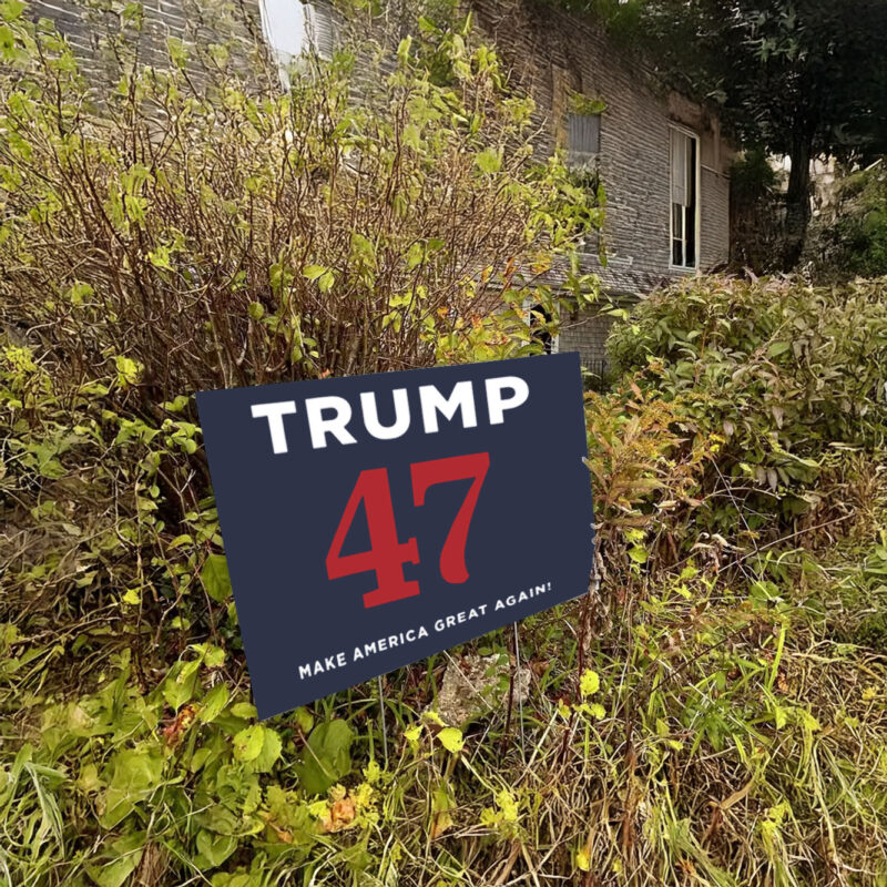 Trump 47 MAGA Yard Sign 8 Trump 47 MMAGA Yard Sign