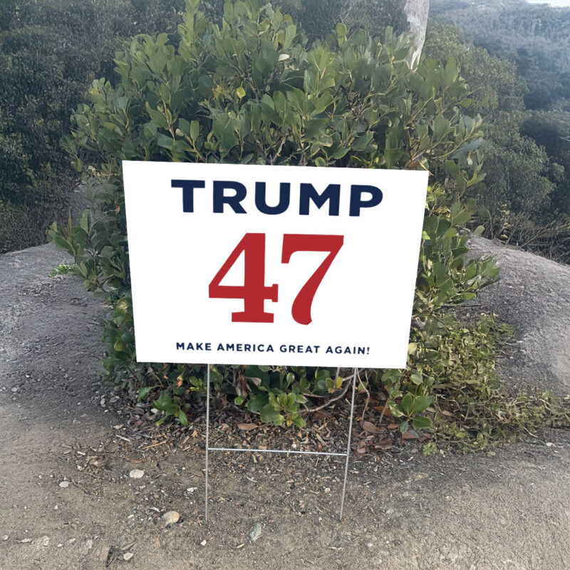 Trump 47 Make America Great Again Yard Sign 9 Trump 47 Make America Great Again Yard Sign