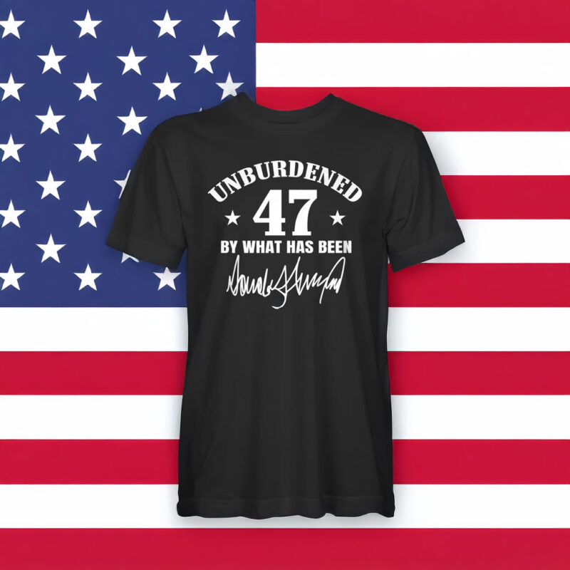 Unleash Your Freedom: Trump 47 Signature Unburdened T-Shirt 8 Trump 47 Signature Unburdened T-Shirt